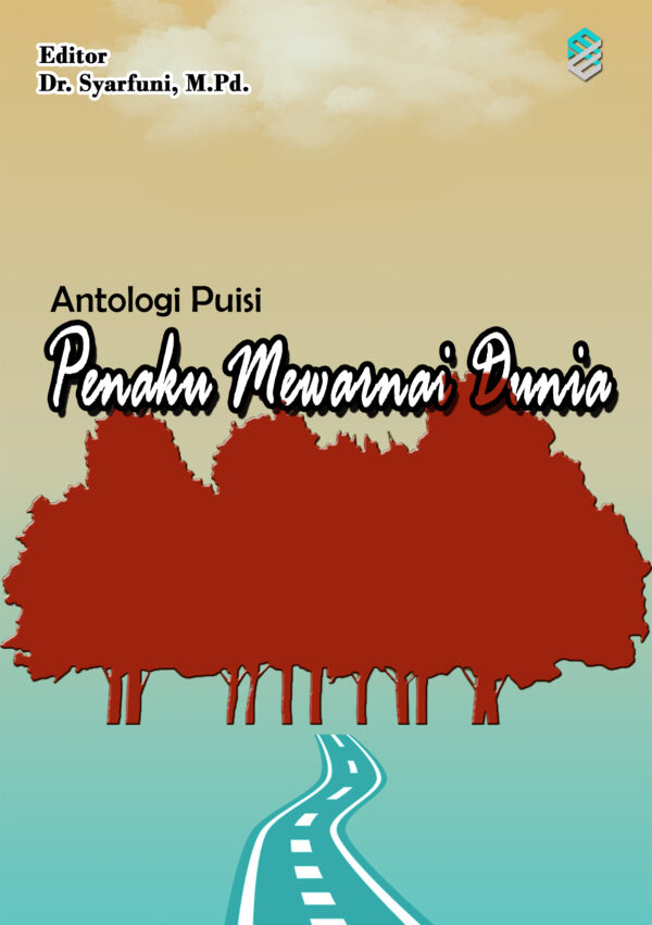 Antologi Puisi Penaku Mewarnai Dunia