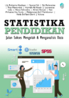 STATISTIKA PENDIDIKAN - Jalan Sukses Mengolah & Menganalisis Data